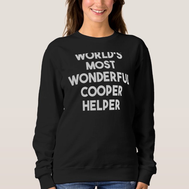 World's Most Wonderful Cooper Helper Sweatshirt (Front)