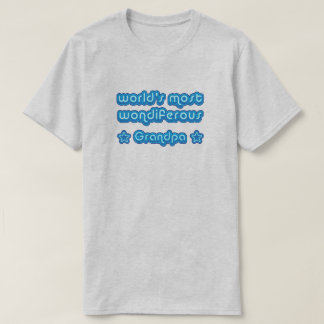 Worlds Most Wondiferous Grandpa T-Shirt