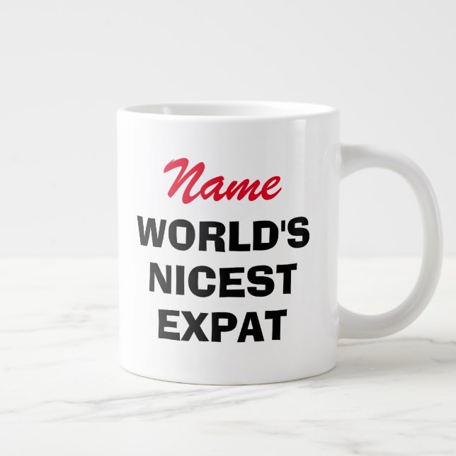 World's Nicest Expat funny large jumbo size Large Coffee Mug (Right)