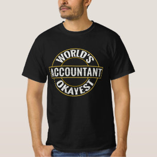 World's Okayest Accountant T-Shirt