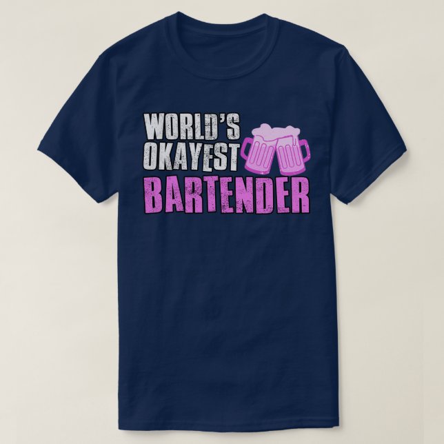 Worlds Okayest Bartender 2 T-Shirt (Design Front)