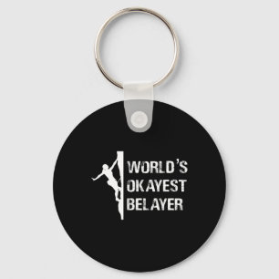 Worlds Okayest Belayer Climbing Hiking Girls Gift  Keychain
