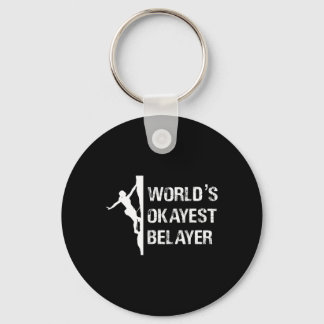 Worlds Okayest Belayer Climbing Hiking Girls Gift Keychain