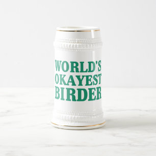 World's Okayest Birder Beer Stein