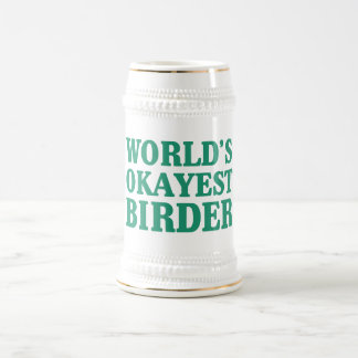 World's Okayest Birder Beer Stein