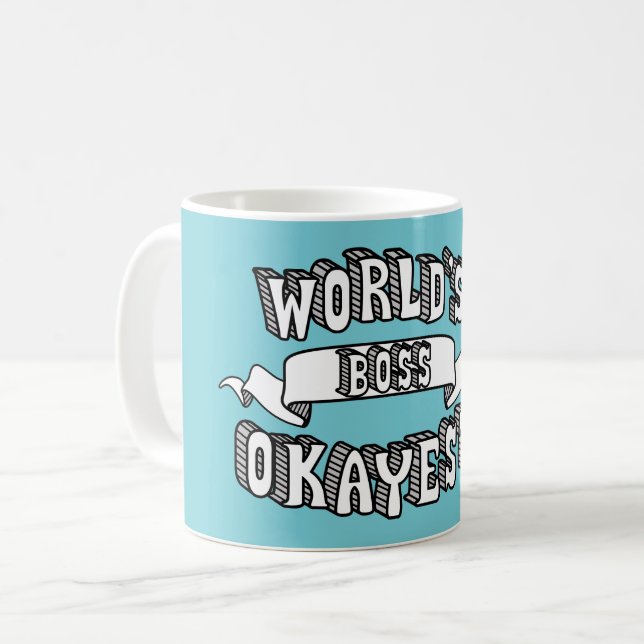 World's Okayest Boss Funny Text Mug (Front Left)