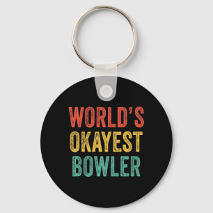World's Okayest Bowler Fun Bowling Lover Vintage R Keychain