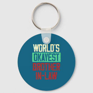 Worlds Okayest Brother In Law Vintage Funny  Keychain