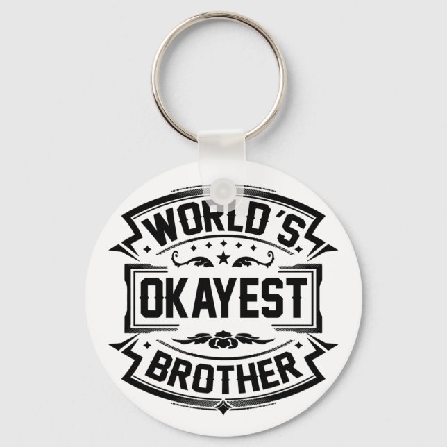 World's Okayest Brother Keychain (Front)