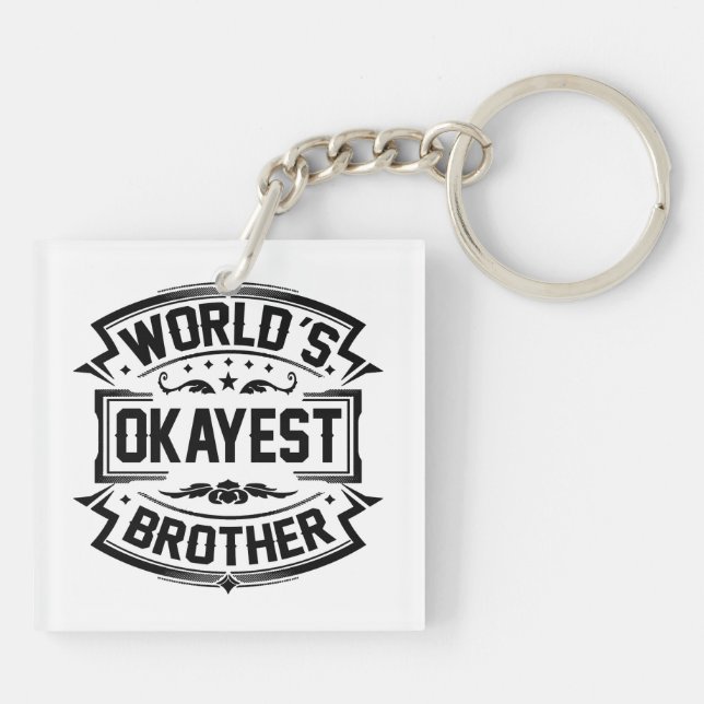 World's Okayest Brother Keychain (Back)