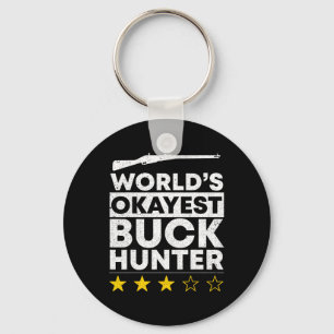 Worlds Okayest Buck Hunting Hunter Keychain