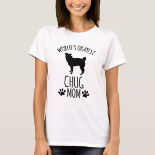 Worlds Okayest Chug Mom - Dog Mom T-Shirt