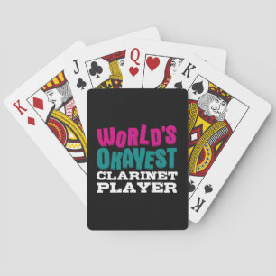 World's Okayest Clarinet Player Playing Cards