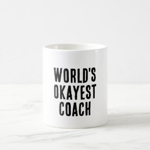 World's Okayest Coach Funny Coffee Mug