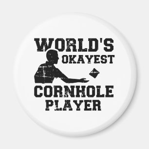 World's okayest cornhole player magnet