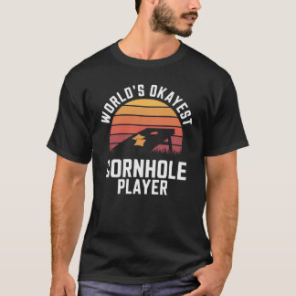 World's Okayest Cornhole Player T-Shirt