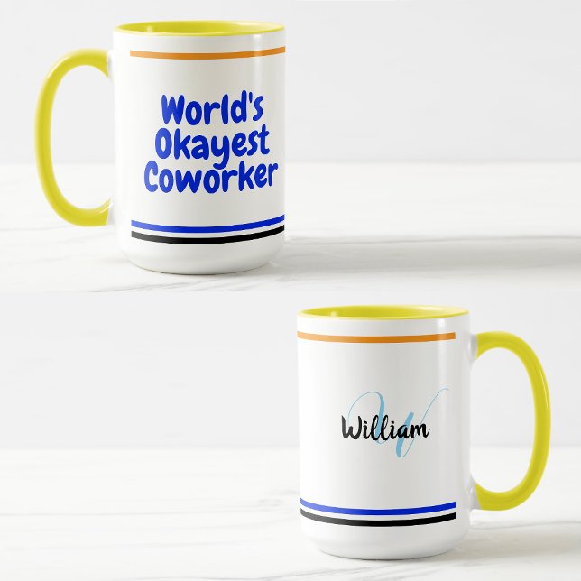 World's Okayest Coworker | Custom Fun Humour Mug (World's okayest coworker mug
)