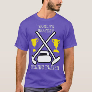 Worlds Okayest Curling Player Funny Curler Sport T-Shirt
