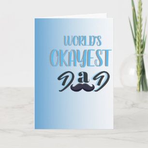 World's Okayest Dad Funny - Father's Day Joke Card