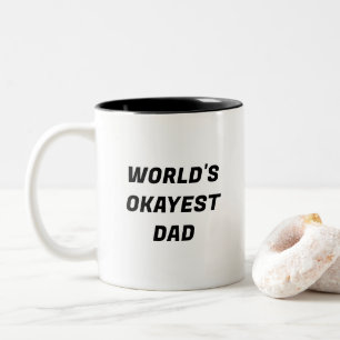 World's Okayest Dad Funny Typography Mug