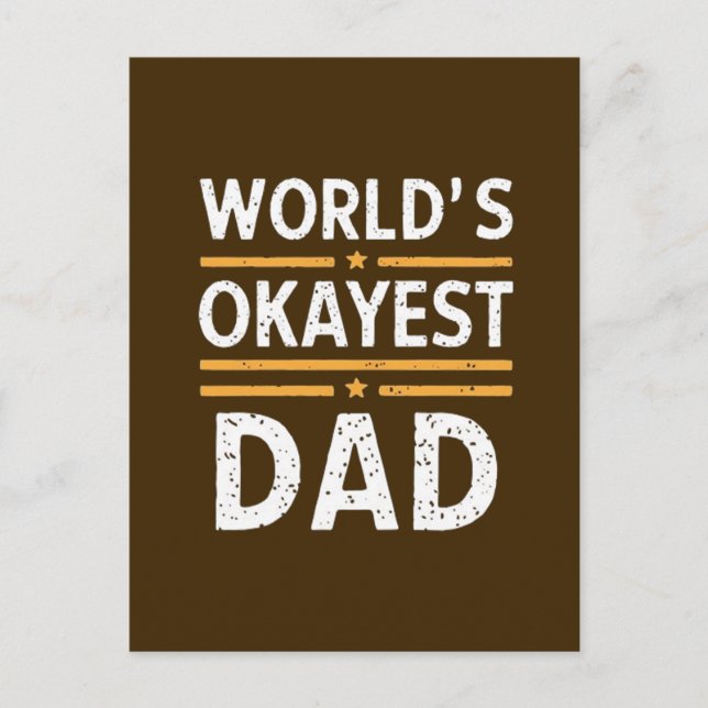 World's Okayest Dad  Postcard (Front)
