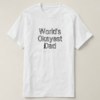 World's Okayest Dad