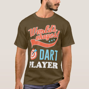 Worlds Okayest Dart Player Funny Darts Tee