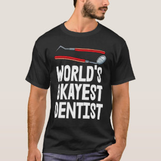 World's Okayest Dentist Tee  Plaque Tooth Tee Dent