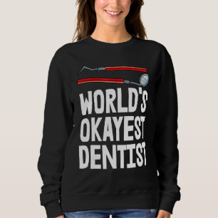 World's Okayest Dentist Tee Plaque Tooth Tee Dent