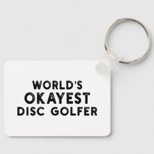 World's Okayest Disc Golfer Disc Golf Dad Keychain