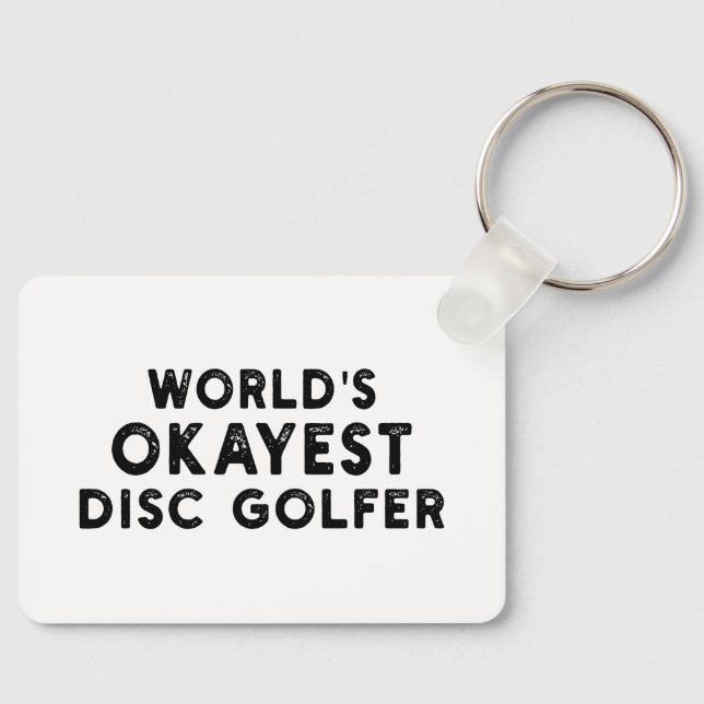 World's Okayest Disc Golfer Disc Golf Dad Keychain (Front)