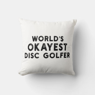 World's Okayest Disc Golfer Disc Golf Dad Throw Pillow