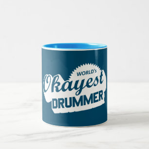Worlds Okayest Drummer Two-Tone Coffee Mug