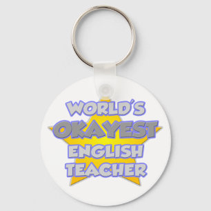 World's Okayest English Teacher .. Joke Keychain