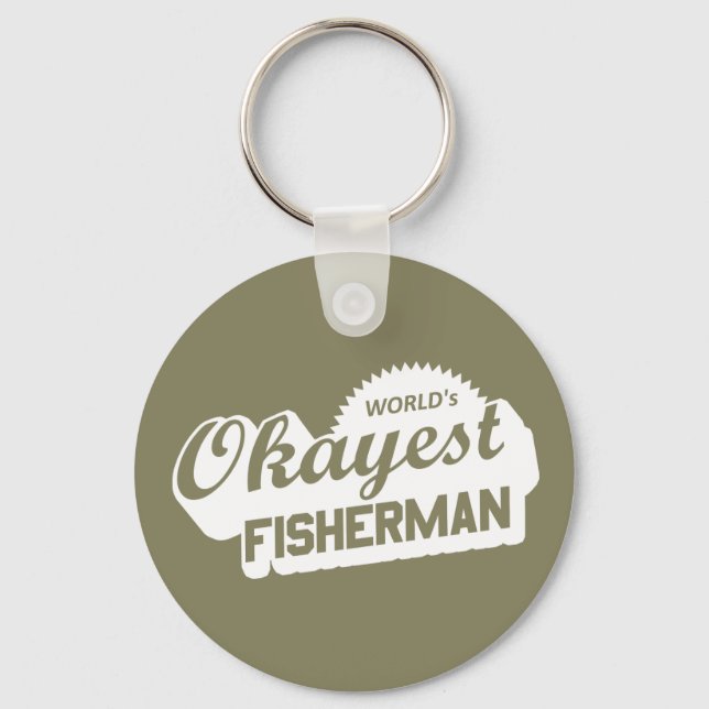 World's Okayest Fisherman Keychain (Front)