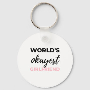 World's Okayest Girlfriend Black Keychain