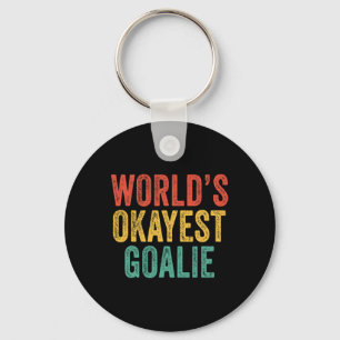 World's Okayest Goalie Soccer Lacrosse Sports Vint Keychain