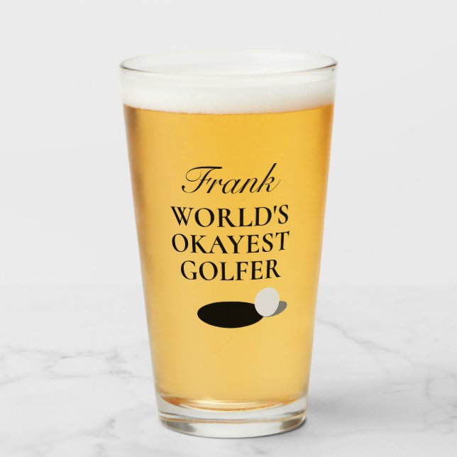 World's Okayest Golfer beer glass gift for golfer (Front Filled)