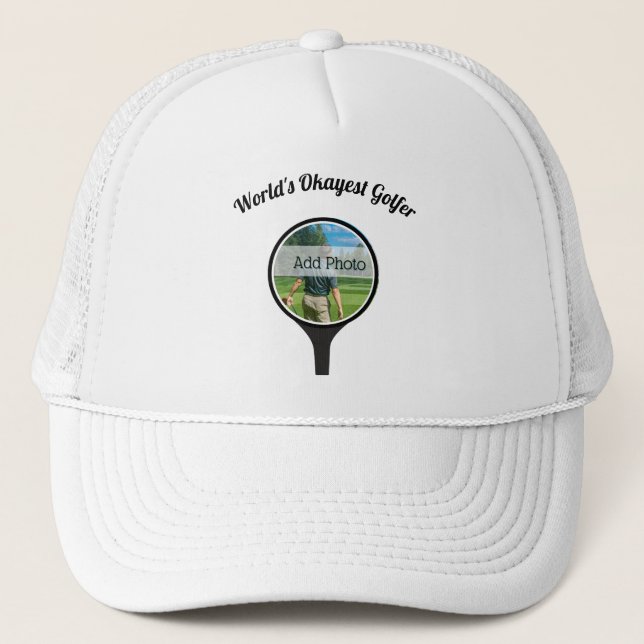 World's Okayest Golfer, Cute Golf players photo Trucker Hat (Front)