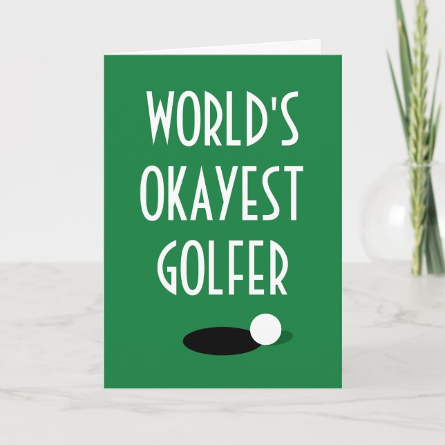 World's Okayest Golfer drôle carte de voeux de gol (Devant)
