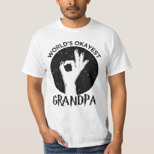 worlds okayest grandpa T-Shirt