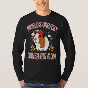 World's Okayest Guinea Pig Mom Classic Animal For T-Shirt