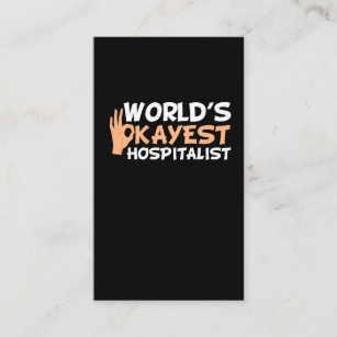 World's Okayest Hospitalist - Funny Hospital Worke Business Card
