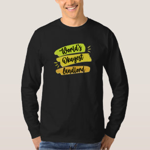 Worlds Okayest Landlord Landlord Property Manager T-Shirt