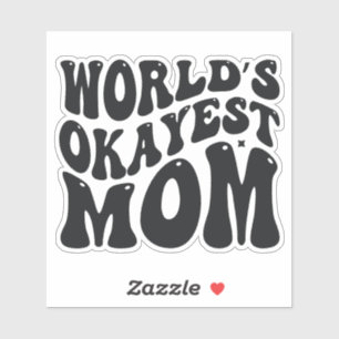 World's Okayest Mom Mother's Day Design-51723