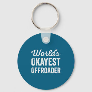 Worlds Okayest Offroader Funny Sarcastic 4x4 Wheel Keychain