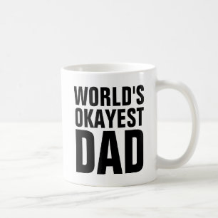 WORLDS OKAYEST PAPA CAFÉ MUGS
