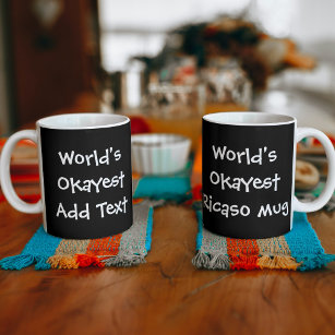 Worlds Okayest Personalized Coffee Mug