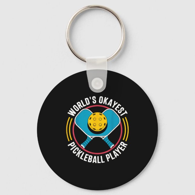 World's okayest pickleball player funny pickle bal keychain (Front)