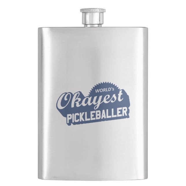 World's Okayest Pickleballer Hip Flask (Front)